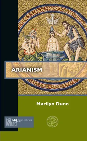 Dunn |  Arianism | Buch |  Sack Fachmedien