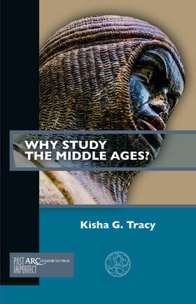 Tracy |  Why Study the Middle Ages? | Buch |  Sack Fachmedien