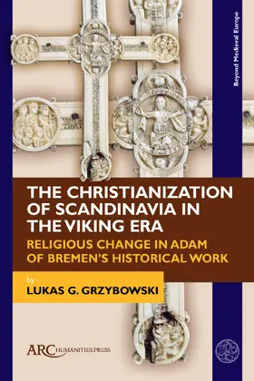 Grzybowski |  The Christianization of Scandinavia in the Viking Era | Buch |  Sack Fachmedien