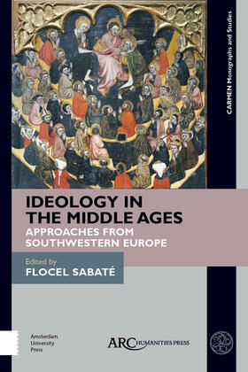 Sabaté |  Ideology in the Middle Ages | eBook | Sack Fachmedien