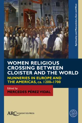 Pérez Vidal |  Women Religious Crossing between Cloister and the World | Buch |  Sack Fachmedien