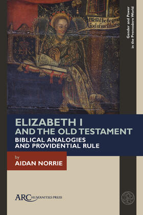 Norrie |  Elizabeth I and the Old Testament | Buch |  Sack Fachmedien