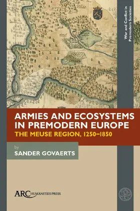 Govaerts |  Armies and Ecosystems in Premodern Europe | Buch |  Sack Fachmedien