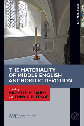 Sauer / Bledsoe |  The Materiality of Middle English Anchoritic Devotion | Buch |  Sack Fachmedien