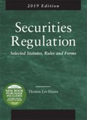 Hazen |  Securities Regulation, Selected Statutes, Rules and Forms, 2019 Edition | Buch |  Sack Fachmedien