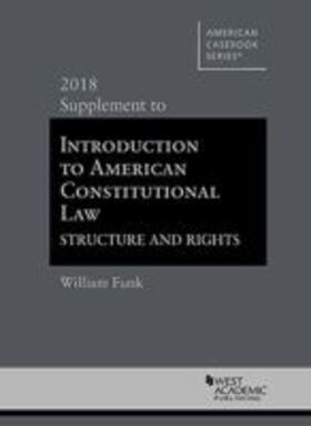 Funk |  Introduction to American Constitutional Law, Structure and Rights | Buch |  Sack Fachmedien