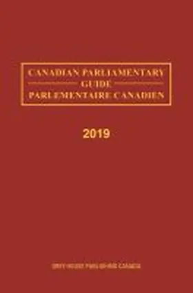  Canadian Parliamentary Guide, 2019 | Buch |  Sack Fachmedien