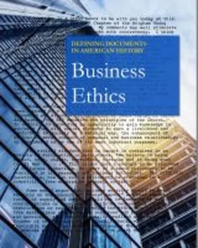  Defining Documents in American History: Business Ethics: Print Purchase Includes Free Online Access | Buch |  Sack Fachmedien