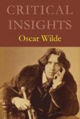  Critical Insights: Oscar Wilde: Print Purchase Includes Free Online Access | Buch |  Sack Fachmedien