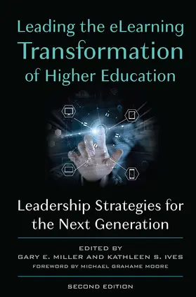 Miller / Ives |  Leading the eLearning Transformation of Higher Education | Buch |  Sack Fachmedien