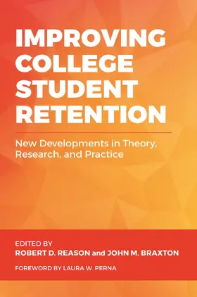 Braxton / Reason |  Improving College Student Retention | Buch |  Sack Fachmedien