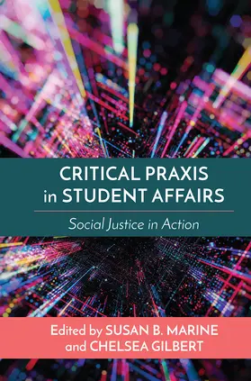 Gilbert / Marine |  Critical Praxis in Student Affairs | Buch |  Sack Fachmedien