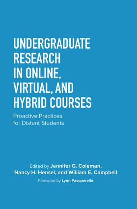 Coleman / Hensel / Campbell |  Undergraduate Research in Online, Virtual, and Hybrid Courses | Buch |  Sack Fachmedien