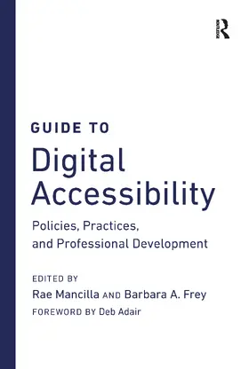 Frey / Mancilla |  Guide to Digital Accessibility | Buch |  Sack Fachmedien