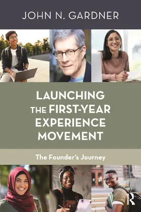 Gardner |  Launching the First-Year Experience Movement | Buch |  Sack Fachmedien