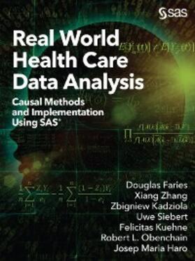 Faries / Zhang / Kadziola |  Real World Health Care Data Analysis | eBook | Sack Fachmedien