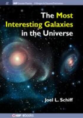 Schiff |  The Most Interesting Galaxies in the Universe | Buch |  Sack Fachmedien