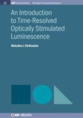 Chithambo |  An Introduction to Time-Resolved Optically Stimulated Luminescence | Buch |  Sack Fachmedien
