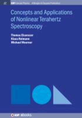 Elsaesser / Reimann / Woerner |  Concepts and Applications of Nonlinear Terahertz Spectroscopy | Buch |  Sack Fachmedien