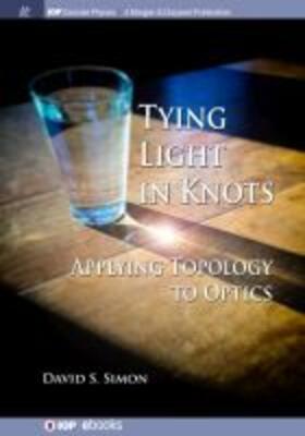 Simon |  Tying Light in Knots | Buch |  Sack Fachmedien