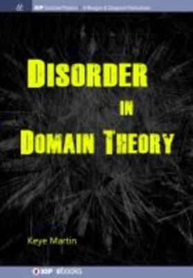 Martin |  Disorder in Domain Theory | Buch |  Sack Fachmedien