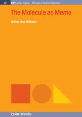 Williams |  The Molecule as Meme | Buch |  Sack Fachmedien