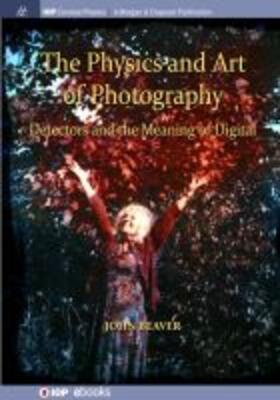 Beaver |  The Physics and Art of Photography, Volume 3 | Buch |  Sack Fachmedien