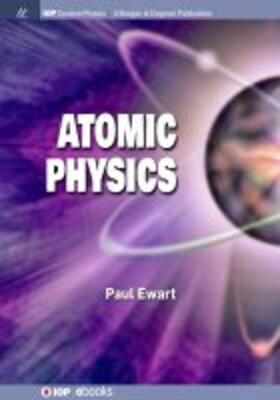 Ewart |  Atomic Physics | Buch |  Sack Fachmedien