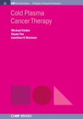 Keidar / Yan / Sherman |  Cold Plasma Cancer Therapy | Buch |  Sack Fachmedien