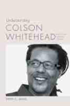 Maus |  Understanding Colson Whitehead | Buch |  Sack Fachmedien