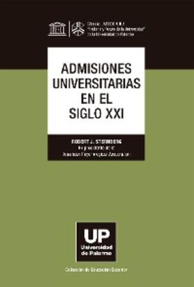 Sternberg |  Admisiones universitarias en el siglo XXI | eBook | Sack Fachmedien