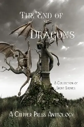 Zadravec / Osterberg / Bedbrook | The End of Dragons | E-Book | sack.de