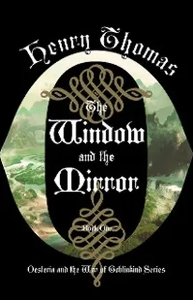 Thomas |  The Window and the Mirror | eBook | Sack Fachmedien