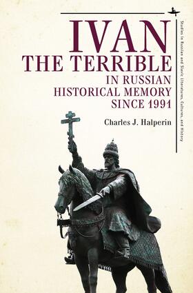 Halperin |  Ivan the Terrible in Russian Historical Memory since 1991 | eBook | Sack Fachmedien
