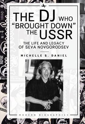 Daniel |  The DJ Who “Brought Down” the USSR | eBook | Sack Fachmedien