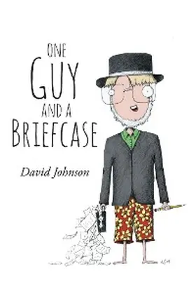 Johnson |  One Guy and a Briefcase | eBook | Sack Fachmedien