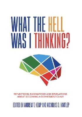 Kemp / Hartlep |  What the Hell Was I Thinking? | eBook | Sack Fachmedien