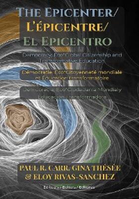 Carr / Thésée / Rivas-Sánchez |  The Epicenter / L' Épicentre / El Epicentro | eBook | Sack Fachmedien