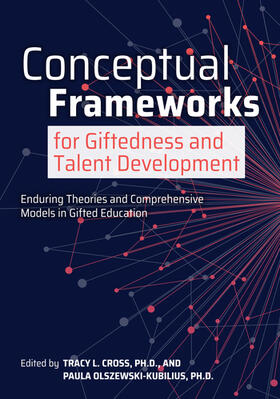 Cross / Olszewski-Kubilius |  Conceptual Frameworks for Giftedness and Talent Development | Buch |  Sack Fachmedien