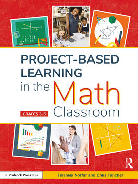 Fancher / Norfar |  Project-Based Learning in the Math Classroom | Buch |  Sack Fachmedien