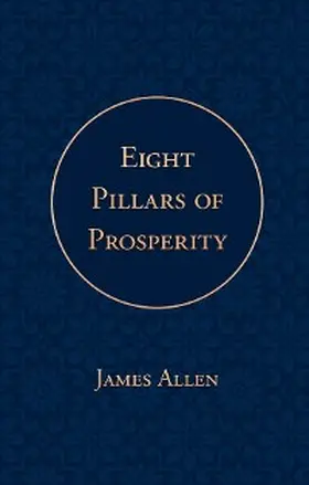 Allen |  Eight Pillars of Prosperity | eBook | Sack Fachmedien