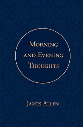 Allen |  Morning and Evening Thoughts | eBook | Sack Fachmedien