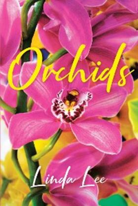 Lee |  Orchids | eBook | Sack Fachmedien