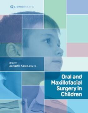 Kaban |  Oral and Maxillofacial Surgery in Children | eBook | Sack Fachmedien