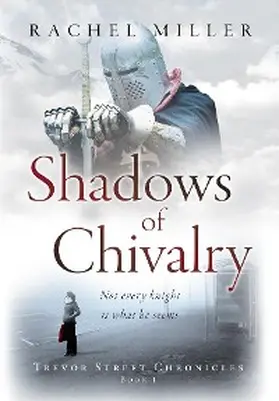 Miller |  Shadows of Chivalry | eBook | Sack Fachmedien