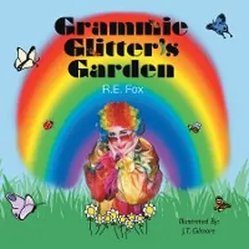 Fox |  Grammie Glitter's Garden | eBook | Sack Fachmedien