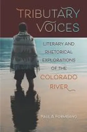 Formisano |  Tributary Voices: Literary and Rhetorical Exploration of the Colorado River | Buch |  Sack Fachmedien