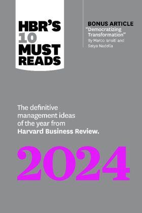 Washington / Gratton / Iansiti |  HBR's 10 Must Reads 2024 | Buch |  Sack Fachmedien