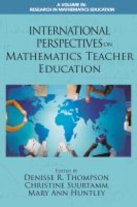 Huntley / Suurtamm / Thompson |  International Perspectives on Mathematics Teacher Education | Buch |  Sack Fachmedien