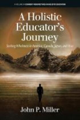 Miller |  A Holistic Educator's Journey | Buch |  Sack Fachmedien